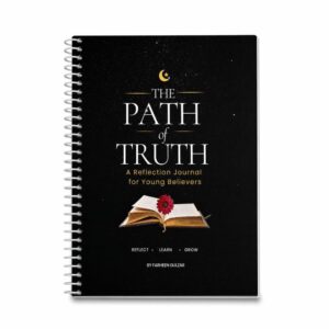 The Path of Truth: A Reflection Journal for Young Believers