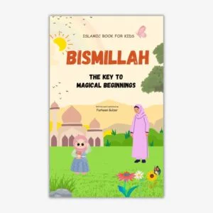 Bismillah The Key to Magical Beginnings